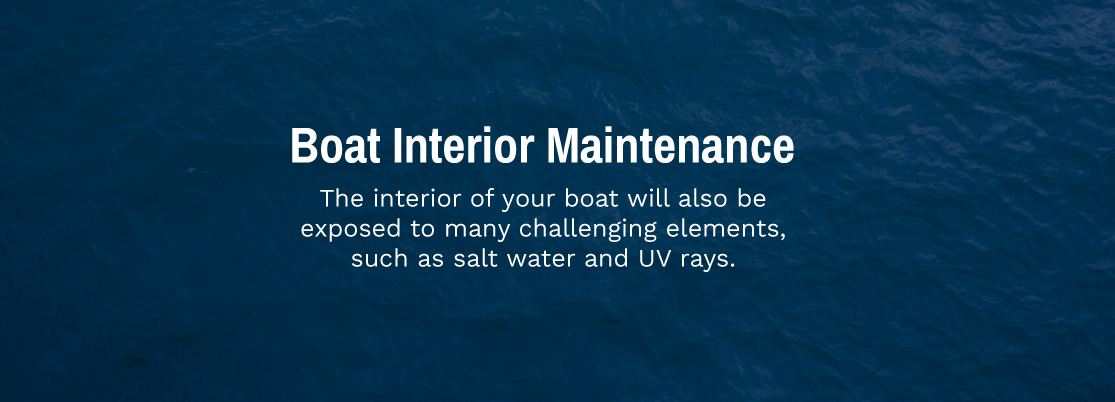 02 Body Boat Interior Maintenance